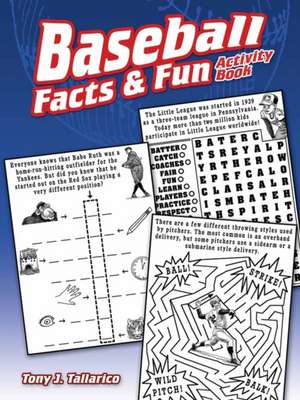 Baseball Facts & Fun Activity Book de Tony J. Tallarico