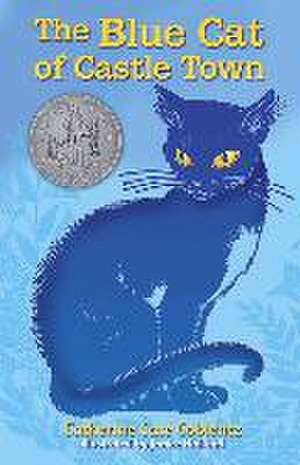 The Blue Cat of Castle Town de Catherine Cate Coblentz