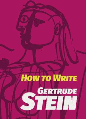 How to Write de Gertrude Stein