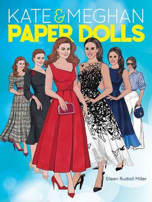 Kate and Meghan Paper Dolls de Eileen Rudisill Miller