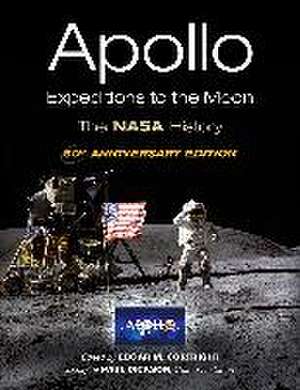 Apollo Expeditions to the Moon de Edgar M Cortright