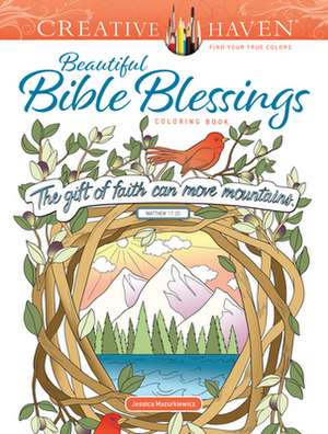 Creative Haven Beautiful Bible Blessings Coloring Book de Jessica Mazurkiewicz