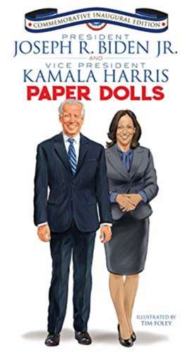 President Joseph R. Biden Jr. and Vice President Kamala Harris Paper Dolls de Tim Foley