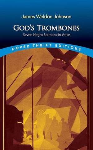 God's Trombones: Seven Negro Sermons in Verse de James Weldon Johnson