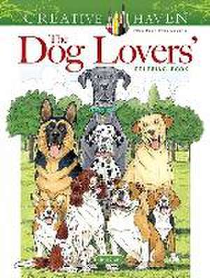 Creative Haven the Dog Lovers' Coloring Book de John Green