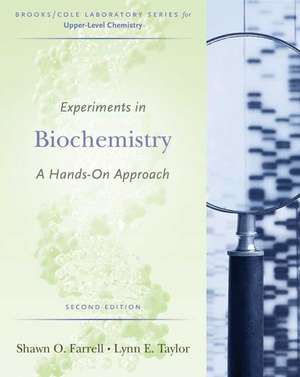 Experiments in Biochemistry de Shawn O Farrell