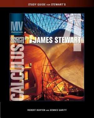 Study Guide for Stewart's Multivariable Calculus: Concepts and Contexts, 4th de James Stewart