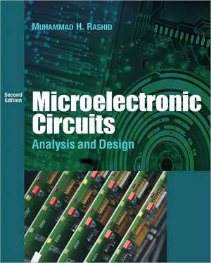 Microelectronic Circuits: Analysis and Design de Muhammad H. Rashid