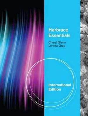 Harbrace Essentials, International Edition de Loretta S. Gray