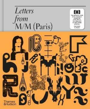 Letters from M/M (Paris) de Paul McNeil