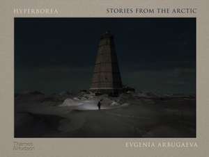 Hyperborea de Evgenia Arbugaeva