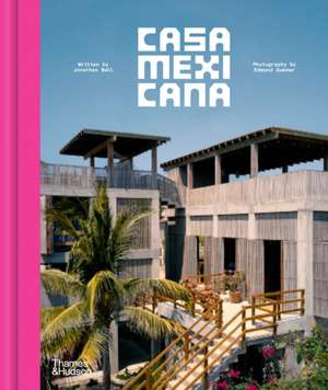 Casa Mexicana de Jonathan Bell