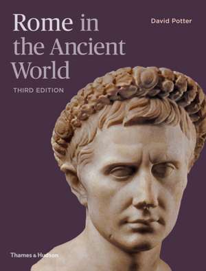 Rome in the Ancient World de David Potter