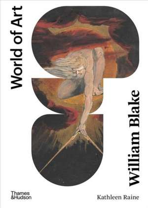 William Blake (World of Art) de Kathleen Raine