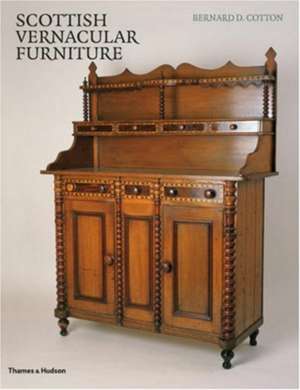 Scottish Vernacular Furniture de Bernard D. Cotton