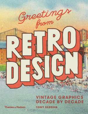 Greetings from Retro Design de Tony Seddon