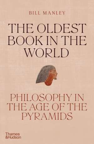 The Oldest Book in the World de Bill Manley