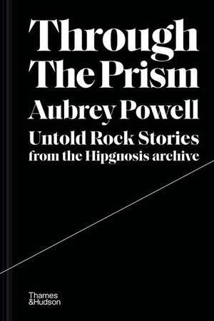 Through the Prism de Aubrey Powell