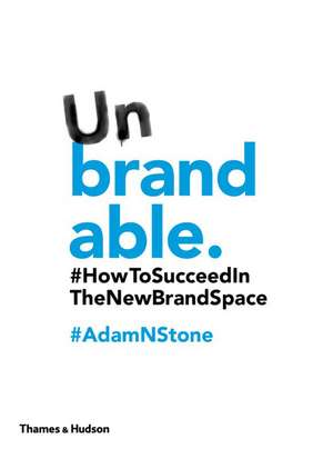 Unbrandable de Adam N Stone