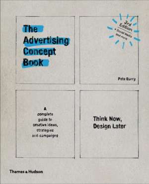 The Advertising Concept Book de Pete Barry