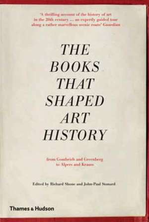 The Books that Shaped Art History de Richard Shone