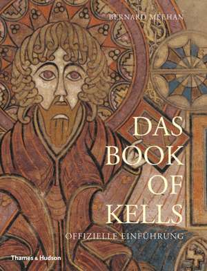 Meehan, B: Das Book of Kells de Bernard Meehan