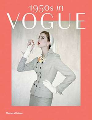 1950s in Vogue: The Jessica Daves Years de Rebecca C. Tuite