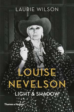 Louise Nevelson de Laurie Wilson