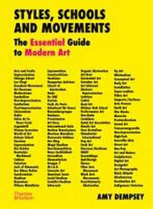 Styles, Schools & Movements de Amy Dempsey