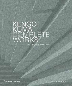 Frampton, K: Kengo Kuma
