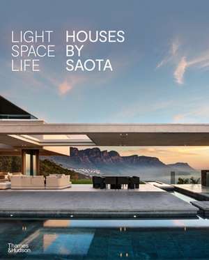 Light Space Life: Houses by Saota de Saota