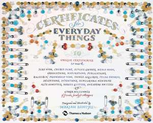 Bantjes, M: Certificates for Everyday Things de Marian Bantjes