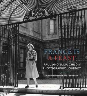 France Is a Feast de Katherine Pratt