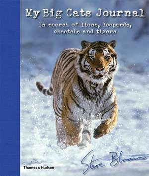 Bloom, S: My Big Cats Journal de Steve Bloom