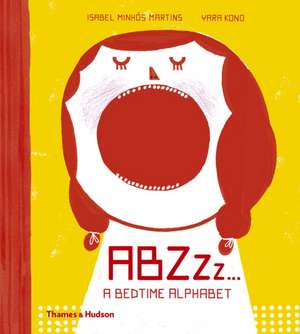 Abzzzz...: A Bedtime Alphabet de Isabel Minhos Martins