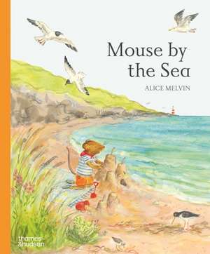 Mouse by the Sea de Alice Melvin