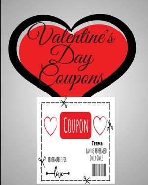 Valentine's Day Coupons de Carol Chrison