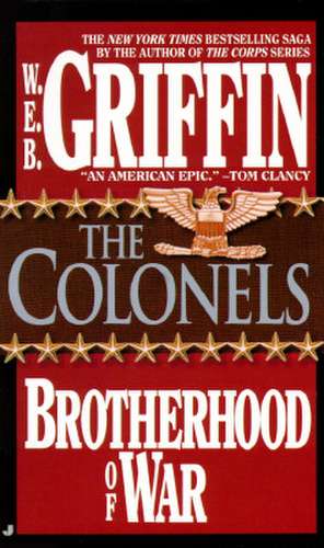 The Colonels de W. E. B. Griffin