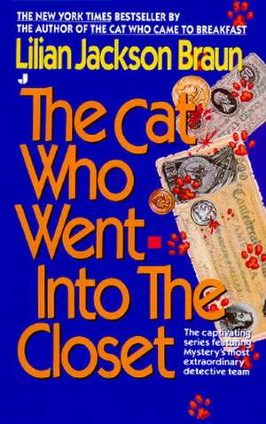 The Cat Who Went Into the Closet de Lilian Jackson Braun