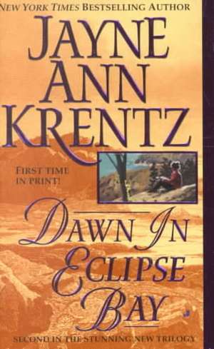 Dawn in Eclipse Bay de Jayne Ann Krentz