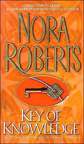 Key of Knowledge de Nora Roberts