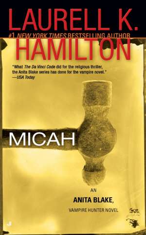 Micah de Laurell K. Hamilton