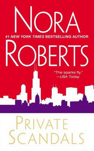 Private Scandals de Nora Roberts