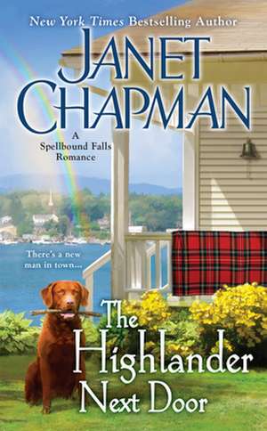 The Highlander Next Door de Janet Chapman