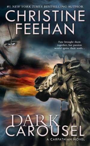 Dark Carousel de Christine Feehan