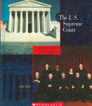 The U.S. Supreme Court de Dan Elish