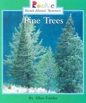 Pine Trees de Allan Fowler