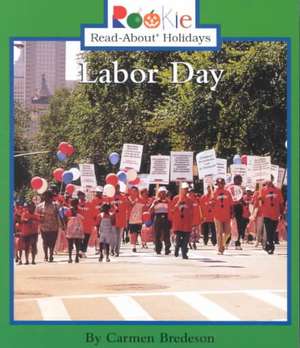 Labor Day de Carmen Bredeson