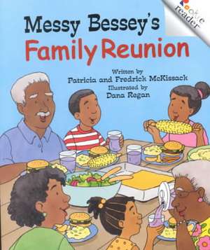 Messy Bessey's Family Reunion de Patricia C. McKissack