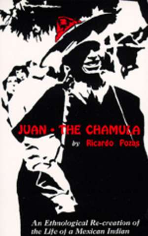 Juan the Chamula de Ricardo Pozas
